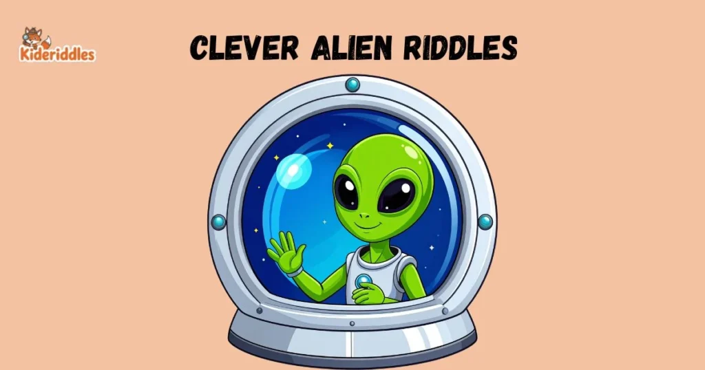 Clever Alien Riddles