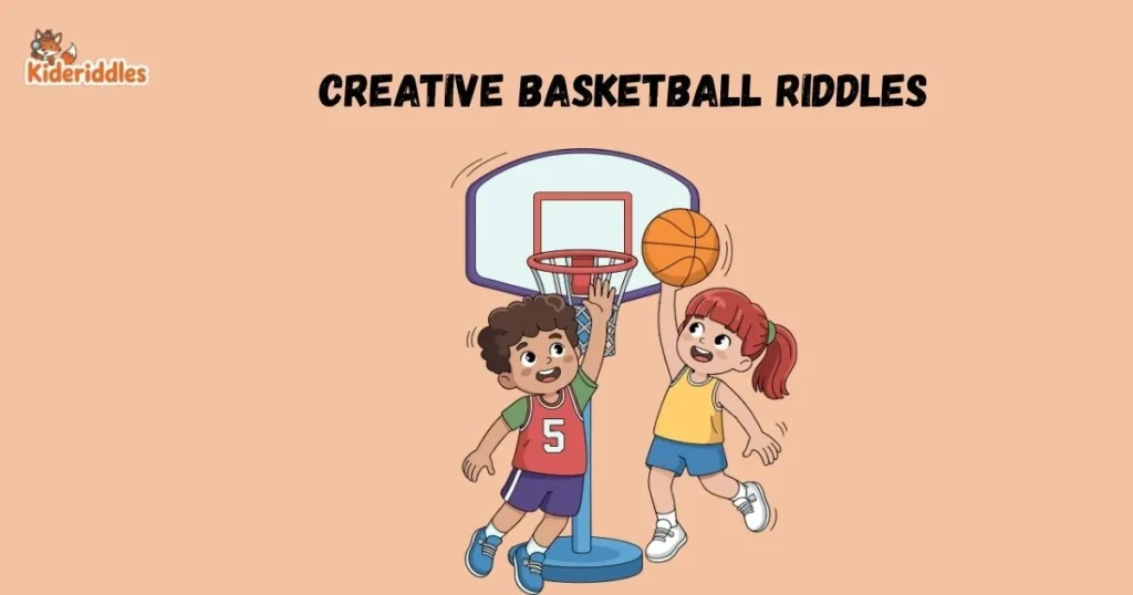 Creative Basketball Riddles