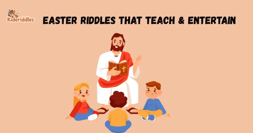 Easter Riddles That Teach And Entertain