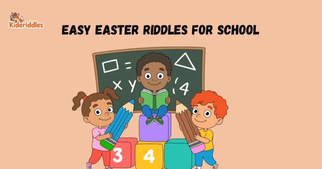 Easy Easter Riddles For School