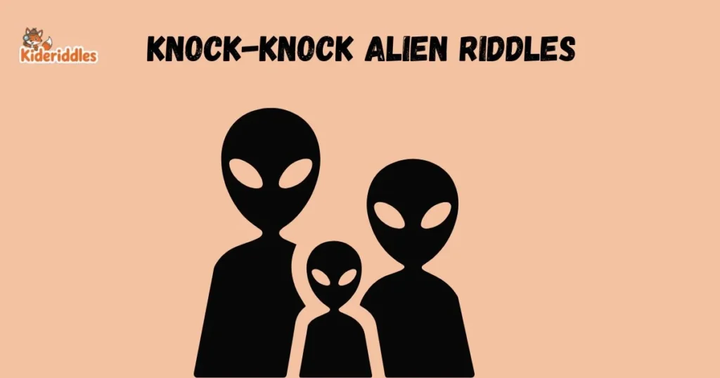 Knock Knock Alien Riddles