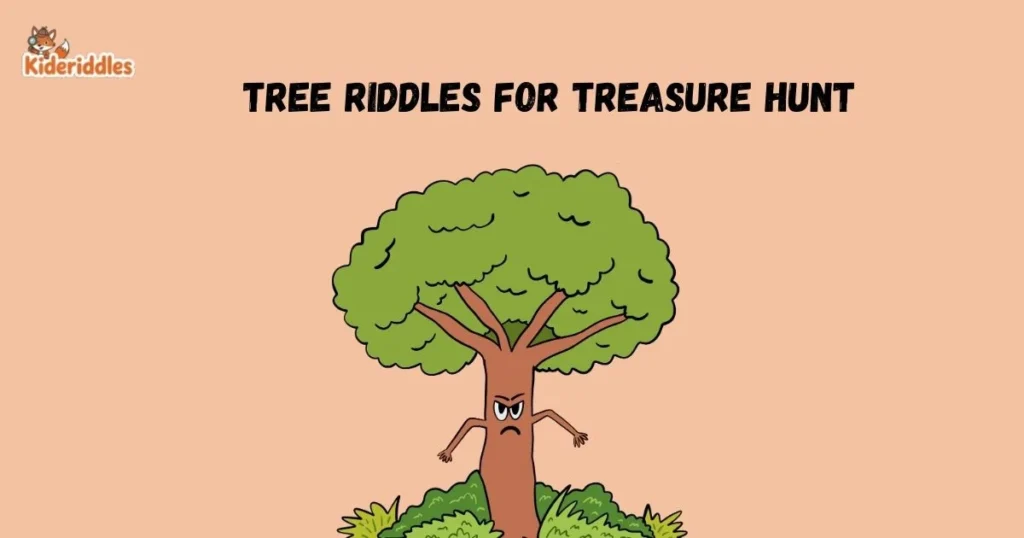Tree Riddles For Treasure Hunt