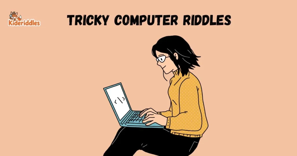 Tricky Computer Riddles
