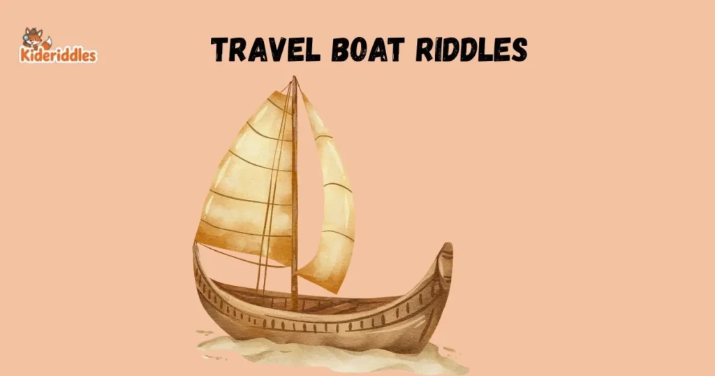 Travel Boat Riddles