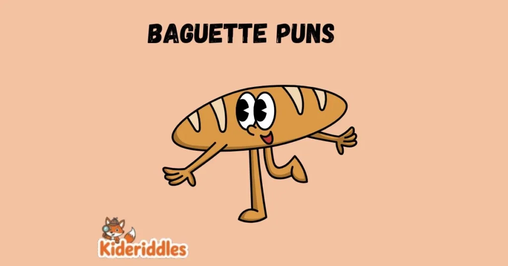 Baguette Puns