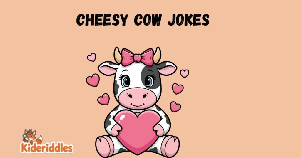 Cheesy Cow Jokes
