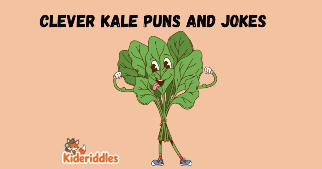 Clever Kale Puns And Jokes