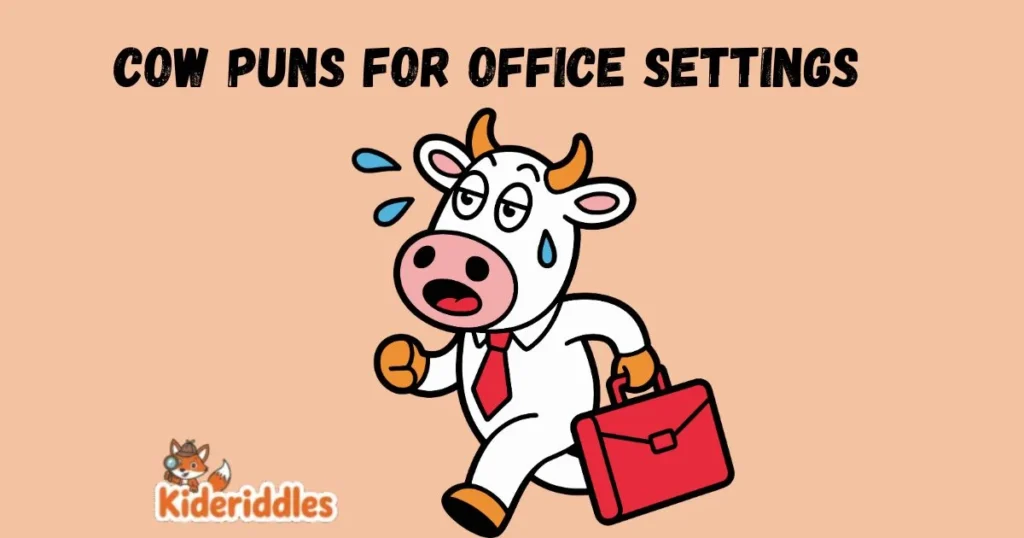 Cow Puns For Office Settings