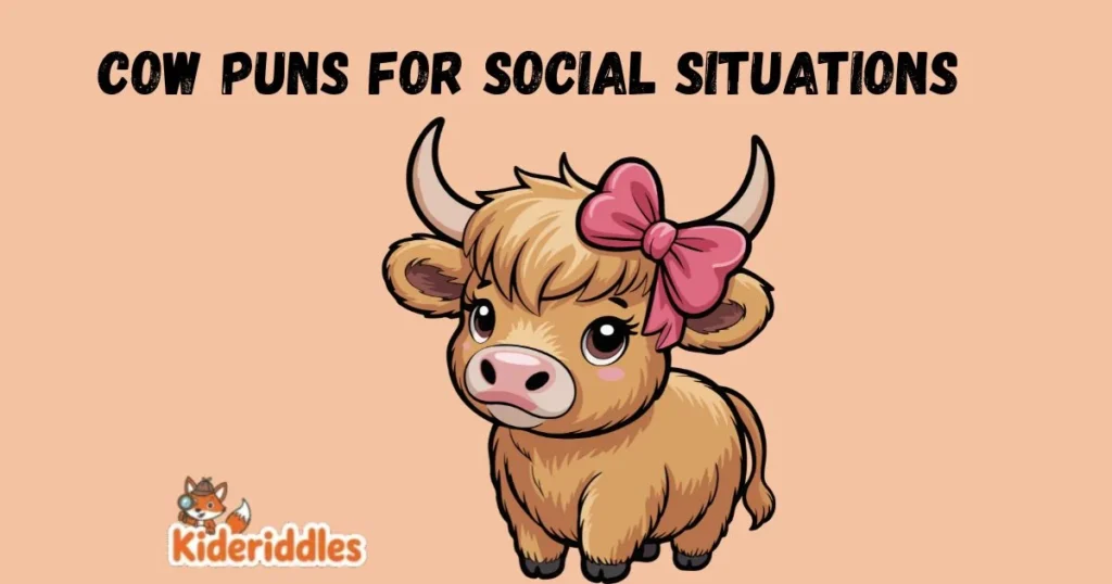 Cow Puns For Social Situations