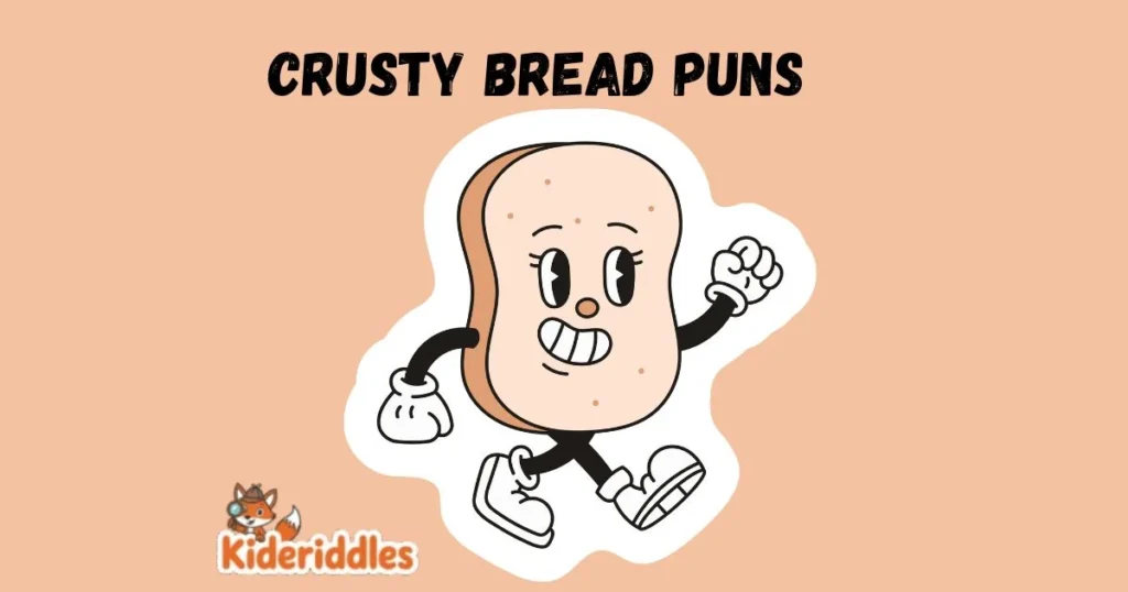 Crusty Bread Puns