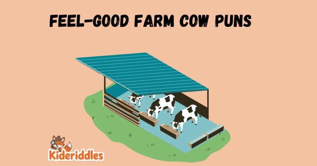 Feel Good Farm Cow Puns
