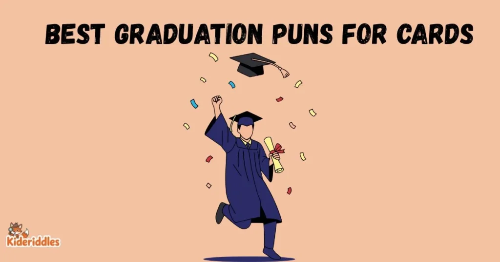 Best Graduation Puns For Cards