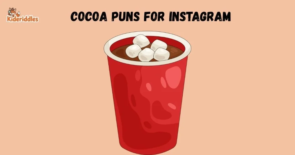 Cocoa Puns For Instagram