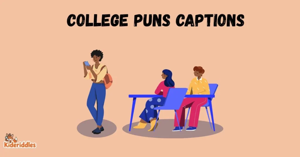 College Puns Captions
