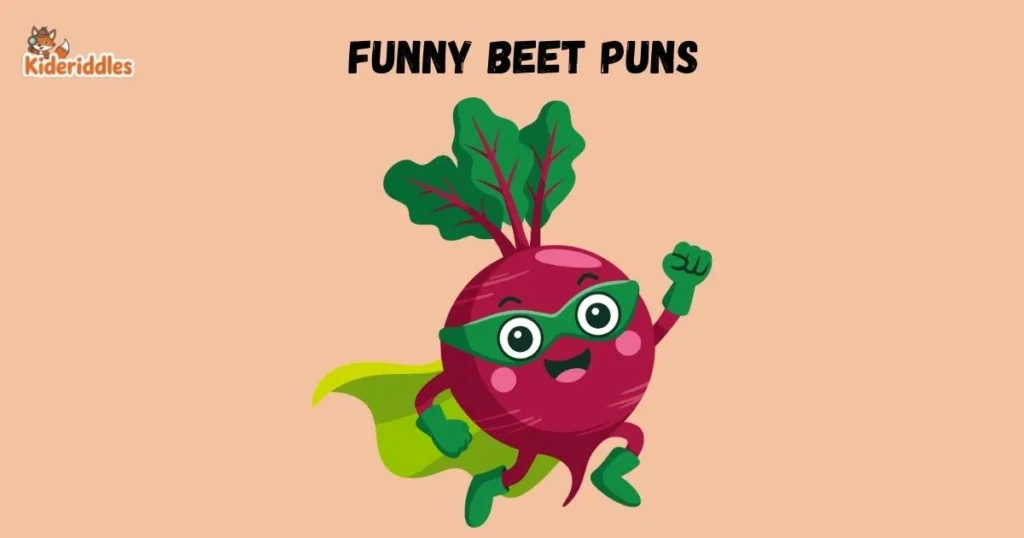 Funny Beet Puns