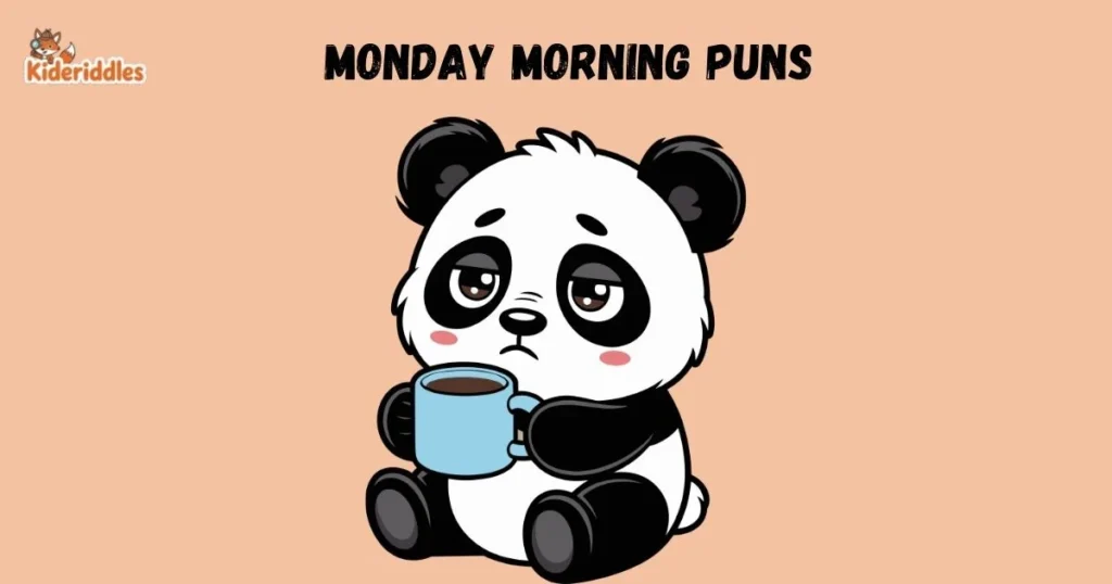 Monday Morning Puns