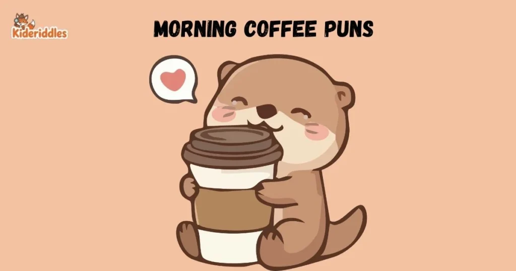 Morning Coffee Puns