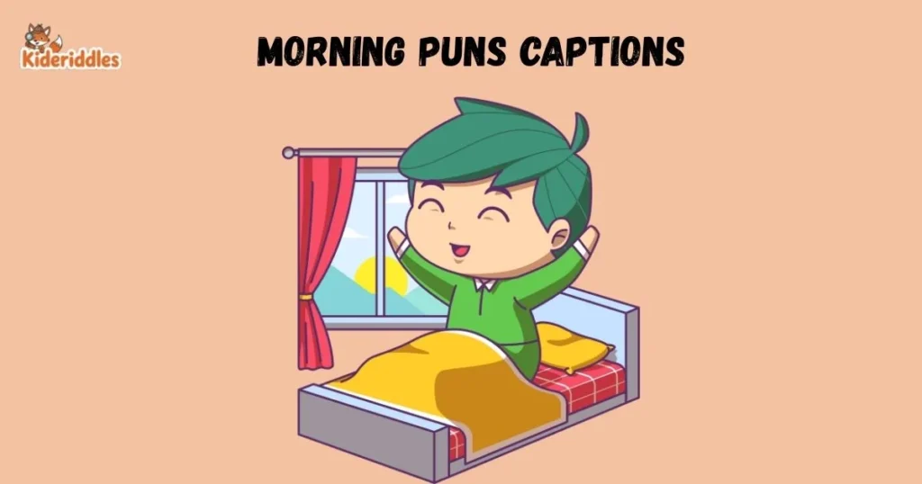 Morning Puns Captions