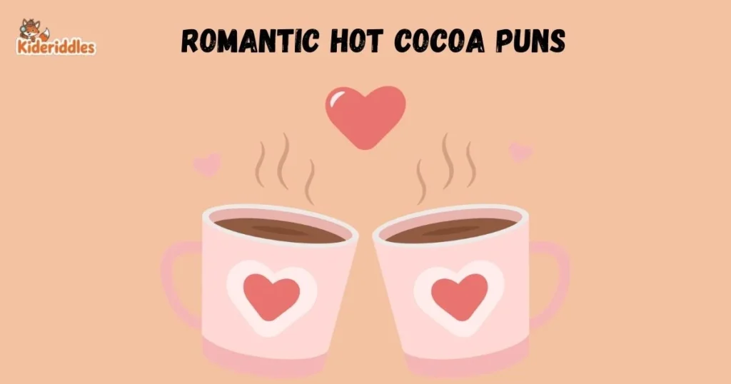 Romantic Hot Cocoa Puns