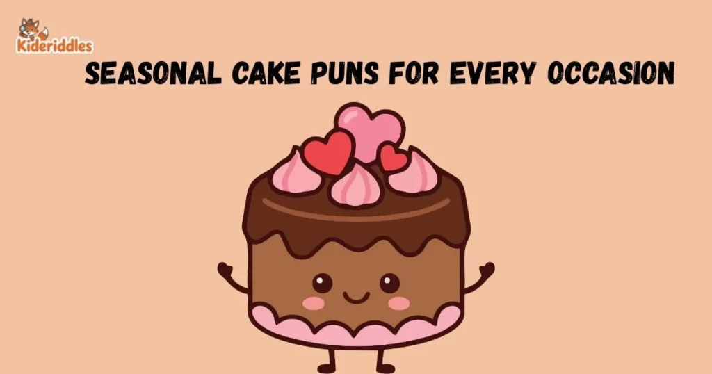 Seasonal Cake Puns For Every Occasion