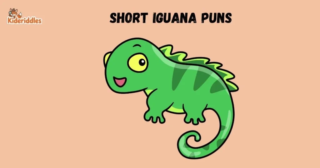 Short Lguana Puns