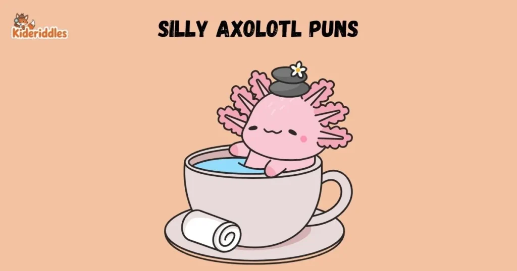 Silly Axolotl Puns