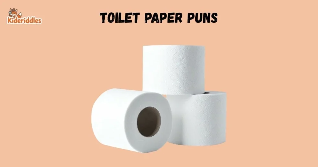 Toilet Paper Puns