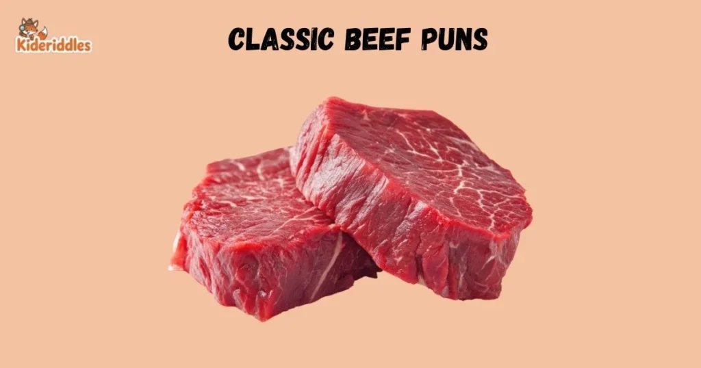 Classic Beef Puns