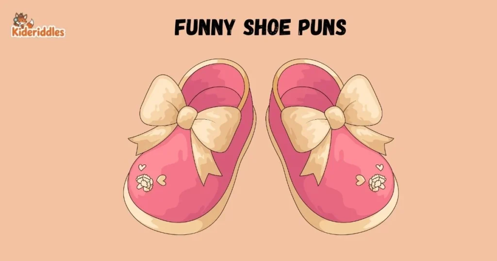 Funny Shoe Puns