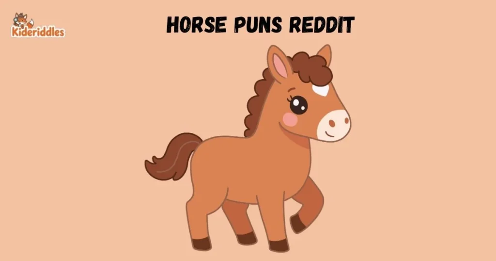 Horse Puns Reddit