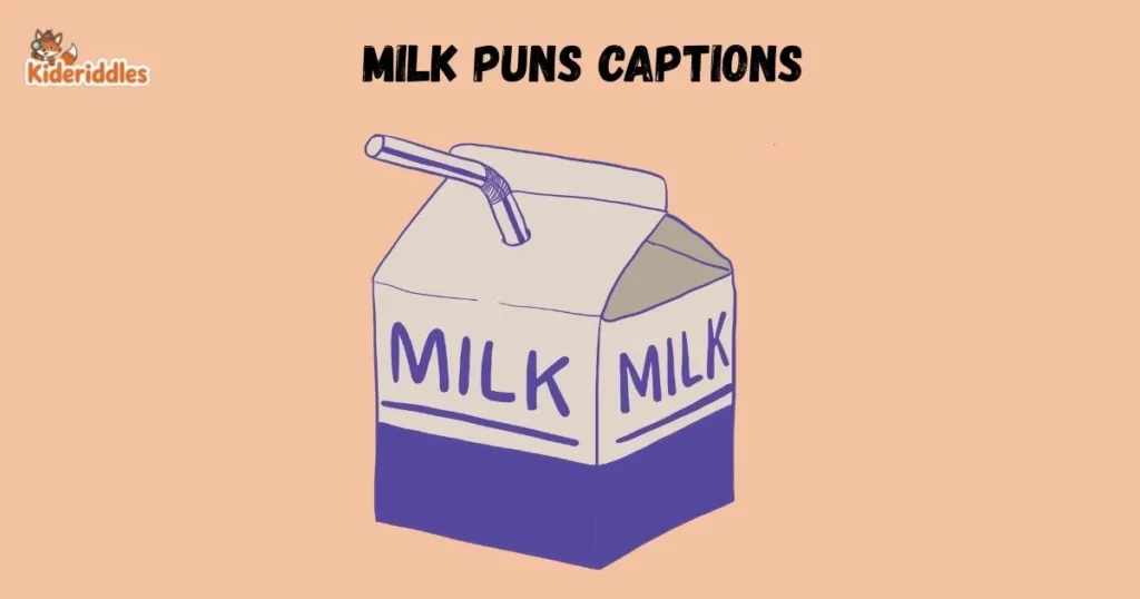 Milk Puns Captions
