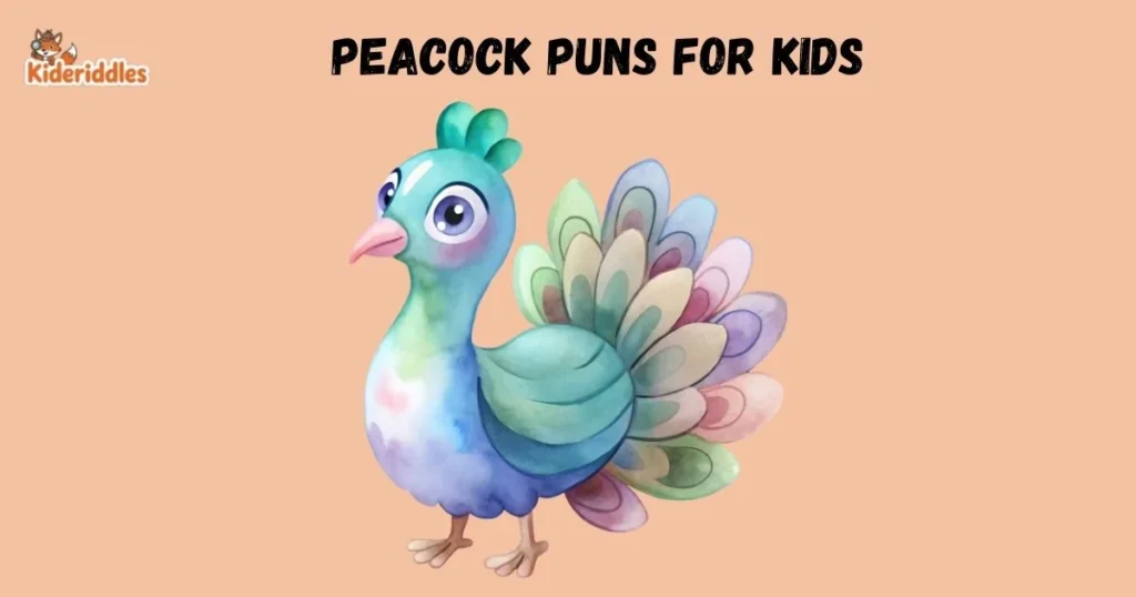 Peacock Puns For Kids