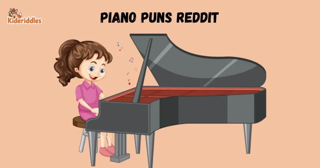 Piano Puns Reddit