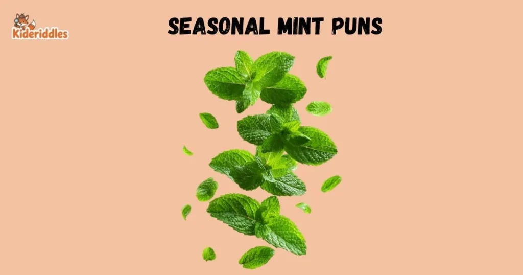 Seasonal Mint Puns