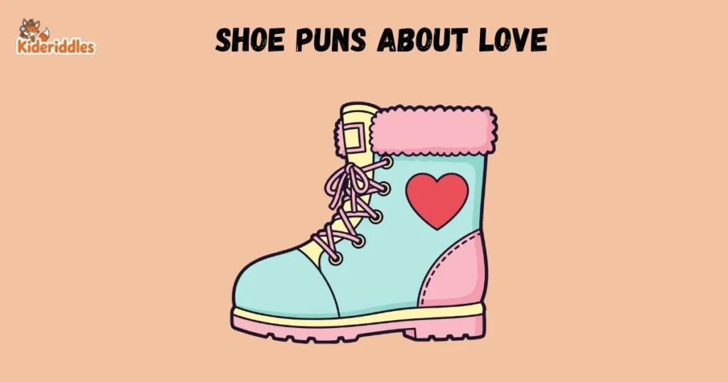 Shoe Puns About Love