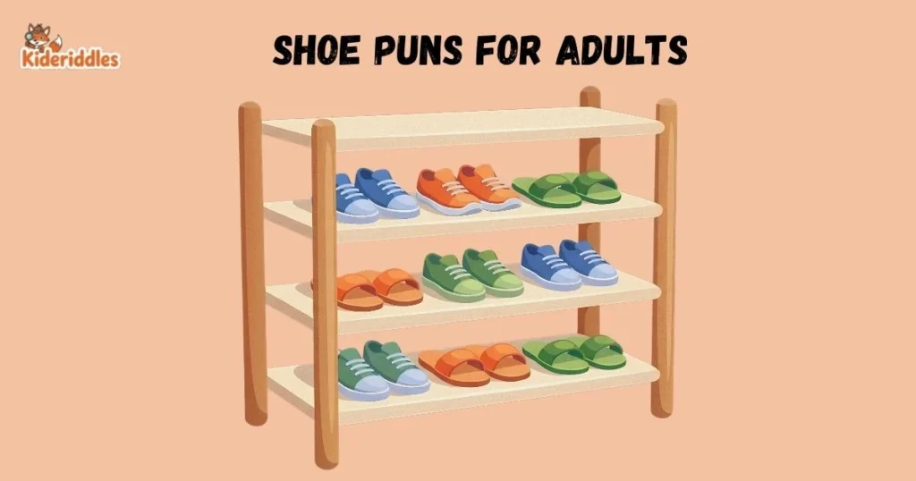 Shoe Puns For Adults