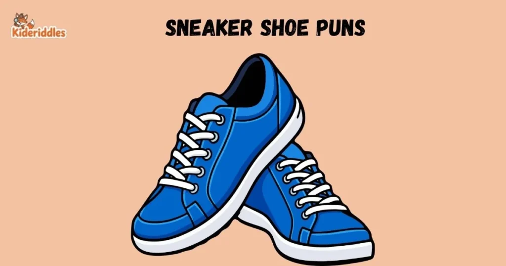 Sneaker Shoe Puns