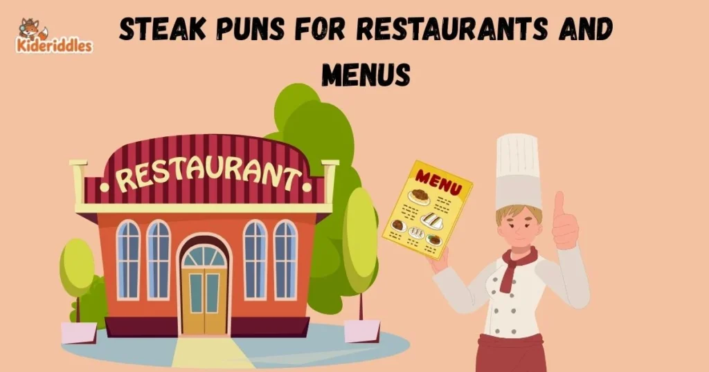 Steak Puns For Restaurants And Menus